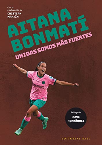 Aitana Bonmatí: Unidas somos más fuertes: 9 (Base Deportes)