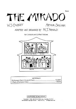 Paperback The Mikado - Adapted and Arranged by M. J. Arnold - for Unison and 2-Part Voices Book