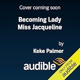 Becoming Lady Miss Jacqueline
