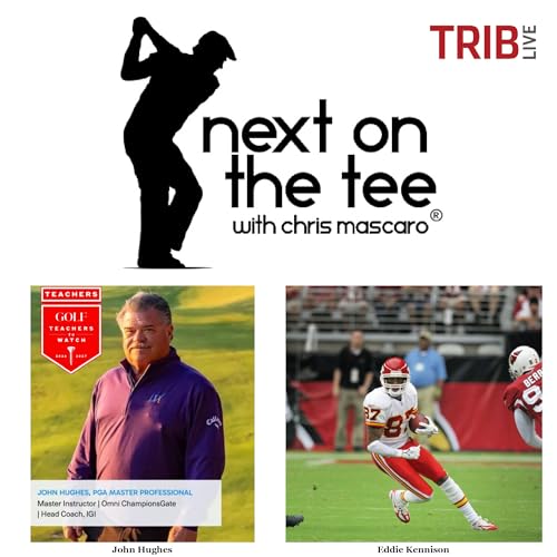 S13, Ep 9: PGA Master Professional John Hughes&rsquo; Best Golf Tips + NFL Star Eddie Kennison Stories | Next on the Tee
