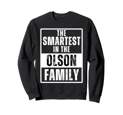 Smartest in the Olson Family Sudadera