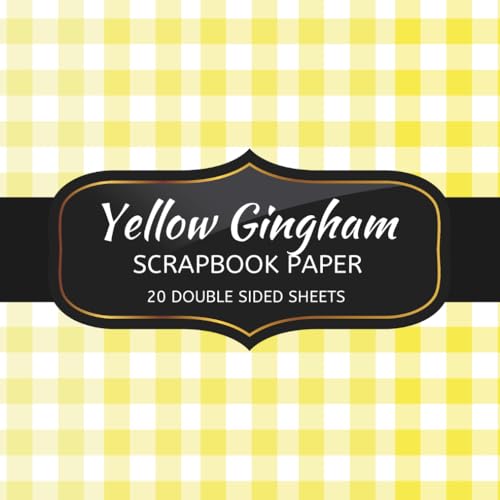 Yellow Gingham Scrapbook Paper: 20 Double Sided Sheets, 5 Shades of Yellow, Decoupage, Junk Journal & DIY Projects, Decorative Craft Paper Pad for Scrapbooking image 2