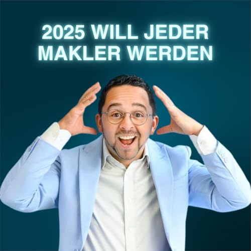 『#37 Makler werden? 90% scheitern! | So erkennst du, wer wirklich erfolgreich wird (2025)』のカバーアート