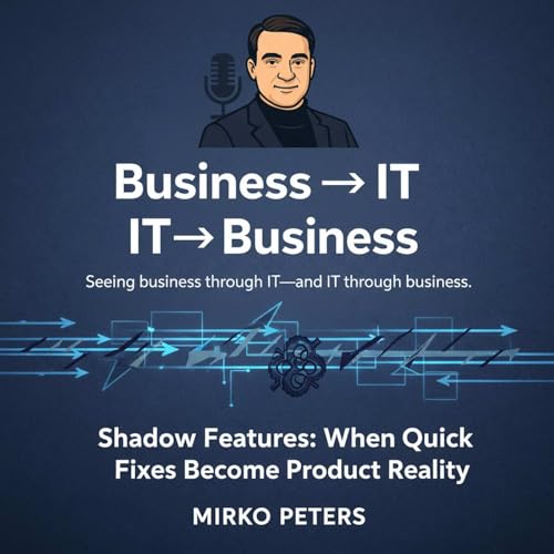 Shadow Features: When Quick Fixes Become Product Reality