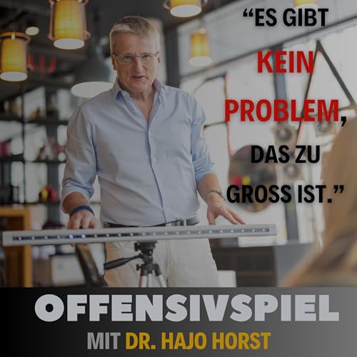 『#115 Dr. Hajo Horst: „Es gibt kein Problem, das zu groß ist.“ Teil 1』のカバーアート
