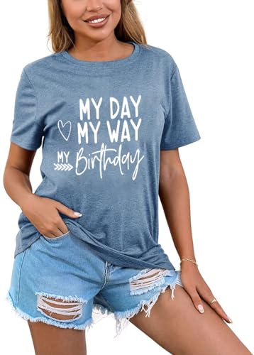 Image of Happy Birthday Shirts for Women Cute My Day My Way Birthday Girl T Shirt