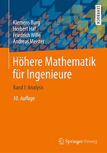 Hohere Mathematik Fur Ingenieure Band I: Analysis