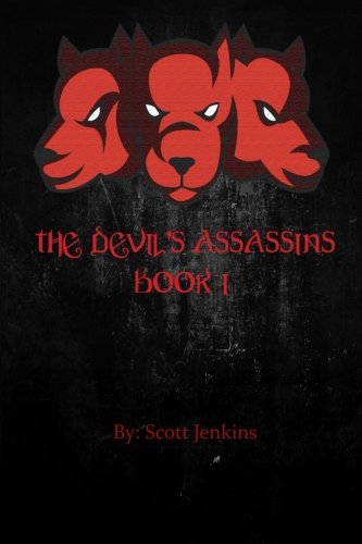 The Devil's Assassins: Book I