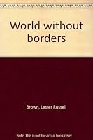 World without borders 0394482204 Book Cover