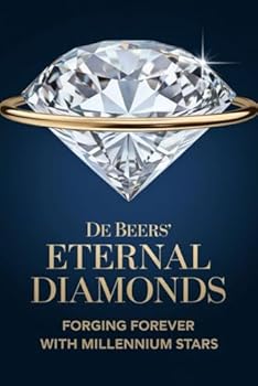 Paperback De Beers’ Eternal Diamonds: Forging Forever with Millennium Stars Book