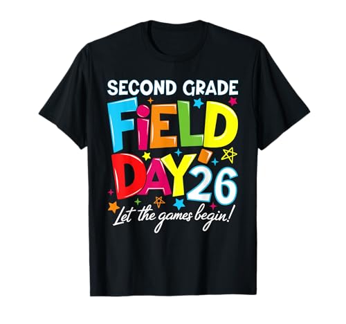 Second Grade Field Day 2026 Let The Games Begin Teacher Kid T-Shirt