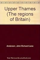 The upper Thames (The Regions of Britain) 0413274004 Book Cover