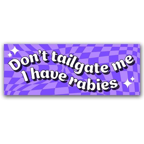 Magnet Me Up Don’t Tailgate Me I Have Rabies Car Magnet 3x8 Inches - Funny Magnetic Decal for Cars, Trucks and SUVs, Waterproof UV-Printed Vinyl, Reusable Bumper Accessories, Crafted in USA