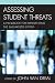Assessing Student Threats: A Handbook for Implementing the Salem-Keizer System