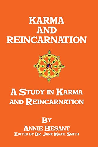 Karma And Reincarnation: A Study In Karma And Reincarnation