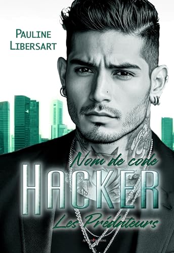 Hacker (Les Prédateurs t. 4)