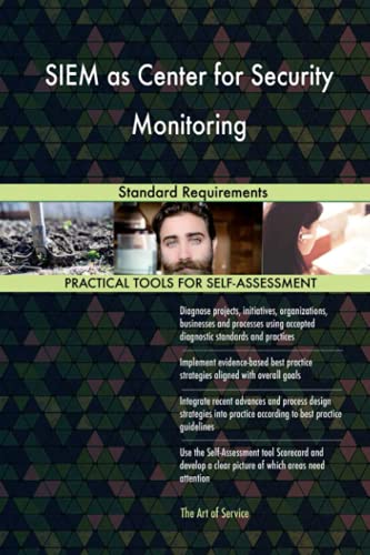 SIEM as Center for Security Monitoring Standard Requirements