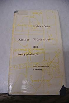 Kleines Worterbuch Der Aegyptologie