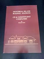 MONTREAL ISLAND RAILWAY STATIONS. CP and Constituent Companies 0969870515 Book Cover