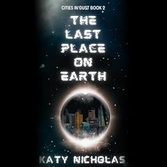 The Last Place on Earth Audiobook By Katy Nicholas cover art