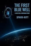  The First Blue Well: A Blue Well Continuum Story (English Edition)