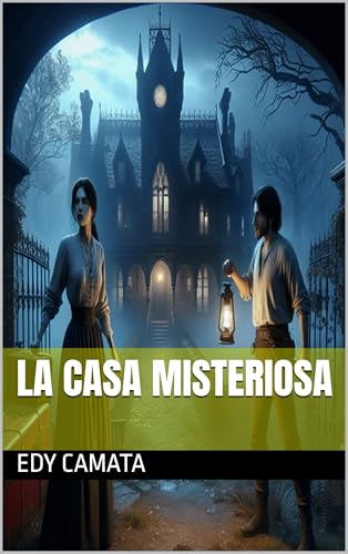 LA CASA MISTERIOSA: Segreti Oscuri e Presenze Inquietanti: Il Destino di Elisa Nella Dimora Maledetta (Italian Edition)