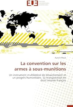 Paperback La Convention Sur Les Armes a Sous-Munitions [French] Book