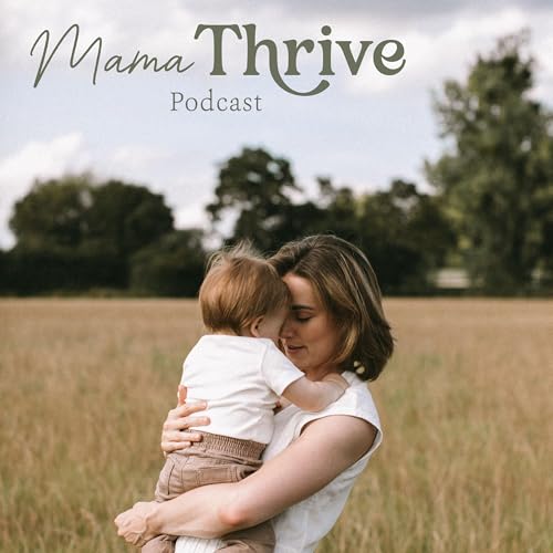 MamaThrive Podcast Por Kendra Blake arte de portada