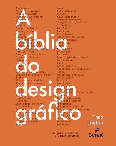 A bíblia do design gráfico: um guia histórico e contemporâneo