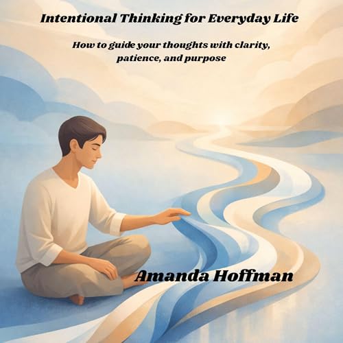 『Intentional Thinking for Everyday Life』のカバーアート