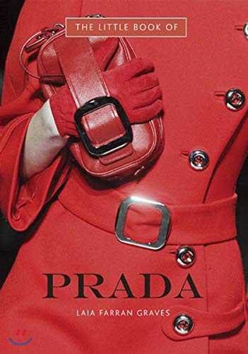 The Little Book of Prada (Little Books of Fashi... 178097132X Book Cover