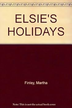 Hardcover ELSIE'S HOLIDAYS Book