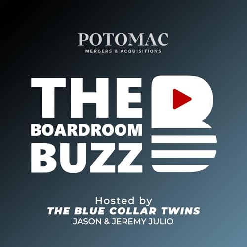The Boardroom Buzz: Grow, Sell, or Exit cover art