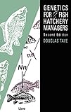 Genetics for Fish Hatchery Managers