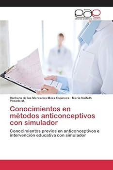 Paperback Conocimientos en métodos anticonceptivos con simulador [Spanish] Book