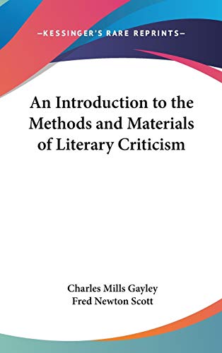 An Introduction to the Methods and Materials of Literary Criticism