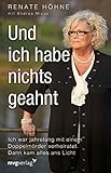  Und ich habe nichts geahnt: Ich war jahrelang mit einem Doppelmörder verheiratet. Dann kam alles ans Licht