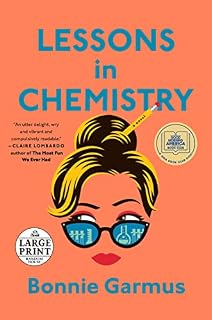 Lessons in Chemistry: A Novel