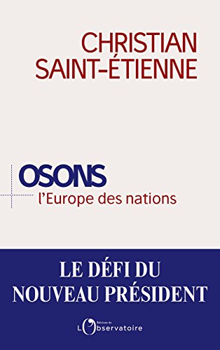 Télécharger Osons l'Europe des nations ? (EDITIONS DE L'O) PDF