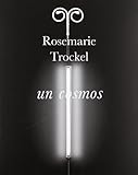  Rosemarie Trockel, Un cosmos