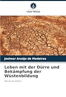 Leben mit der Dürre und Bekämpfung der Wüstenbildung: Neues Aussehen (German Edition) 6208766133 Book Cover