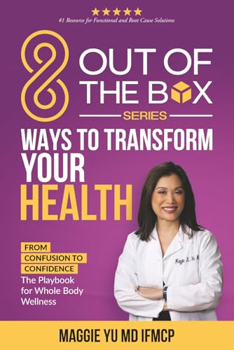 8 Out of the Box Ways to Transform Your Health: