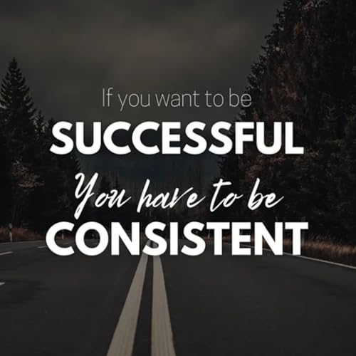 The Power of Consistency
