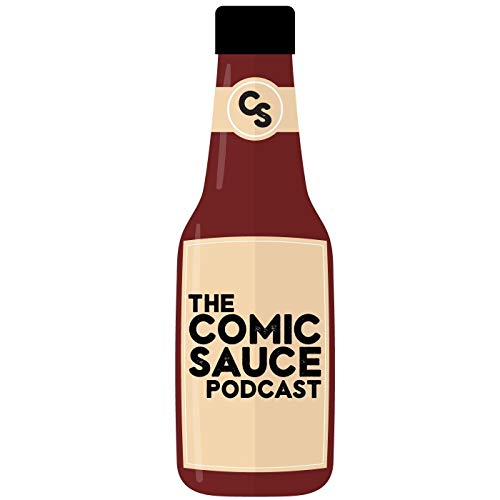 The Comic Sauce Podcast Podcast Por The Comic Sauce Podcast arte de portada