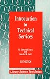 Introduction to Technical Services: