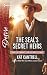 The SEAL's Secret Heirs: A Single Dad Romance (Texas Cattleman's Club: Lies and Lullabies)
