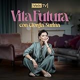 Giorgia Surina, Vita Futura