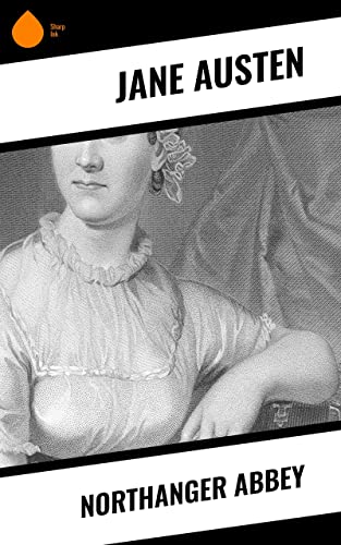 Northanger Abbey (English Edition)