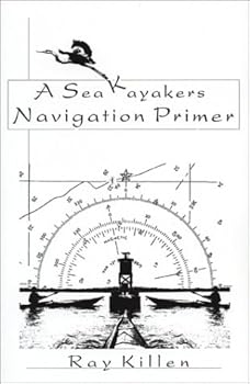 Paperback A Sea Kayakers Navigation Primer Book