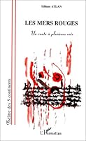 Les mers rouges: Un conte a plusieurs voix (Theatre des 5 continents) 2738473199 Book Cover